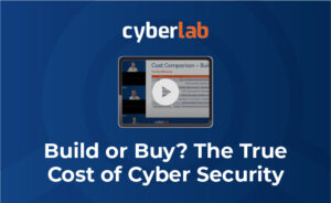 Build Or Buy The True Cost Of Cyber Security New 300x184