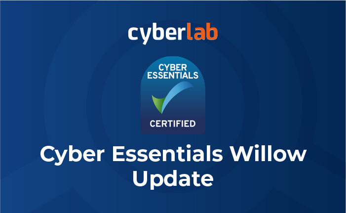 Cyber Essentials Willow Changes